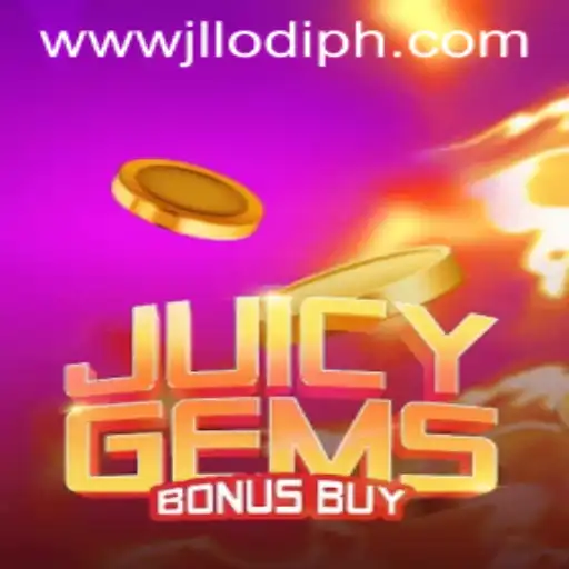 JuicyGemsBonusBuy: The Ultimate Gaming Experience with JL LODI PH